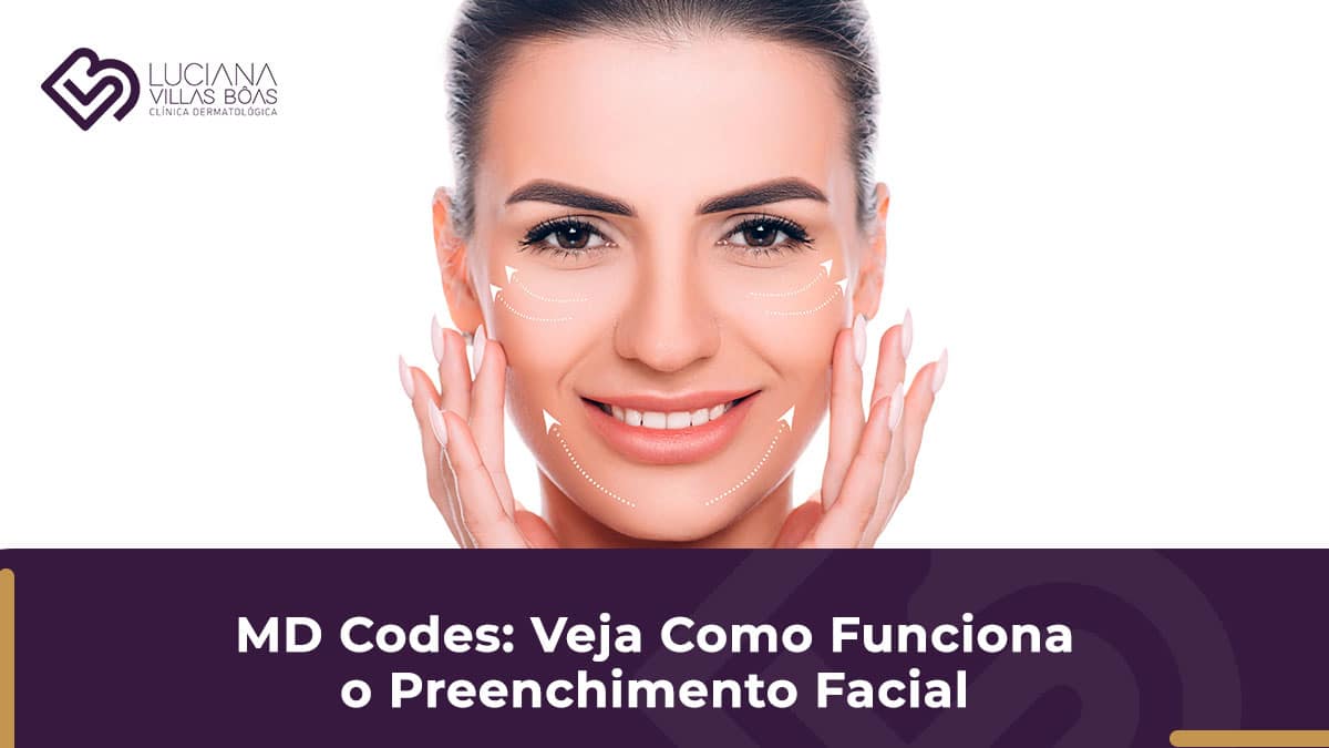 MD Codes: Veja Como Funciona o Preenchimento Facial