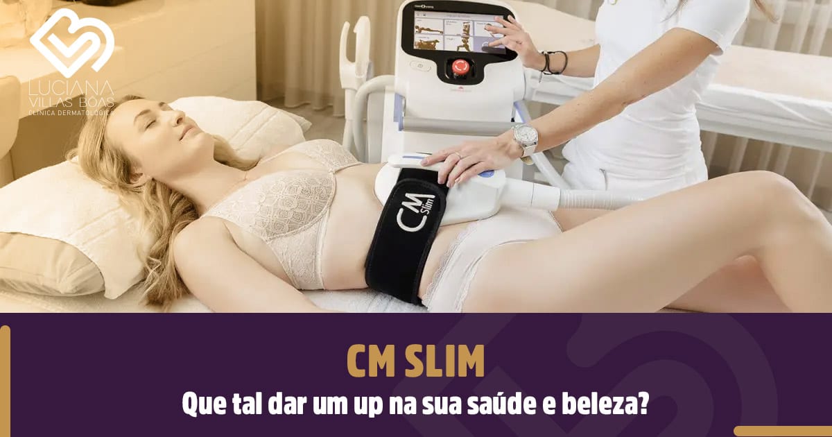 CM Slim - Que tal dar um up na sua saúde e beleza? 