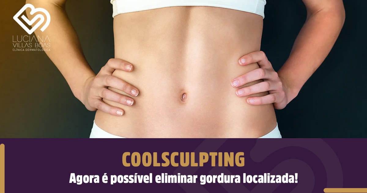 CoolSculpting – Agora é possível eliminar gordura localizada